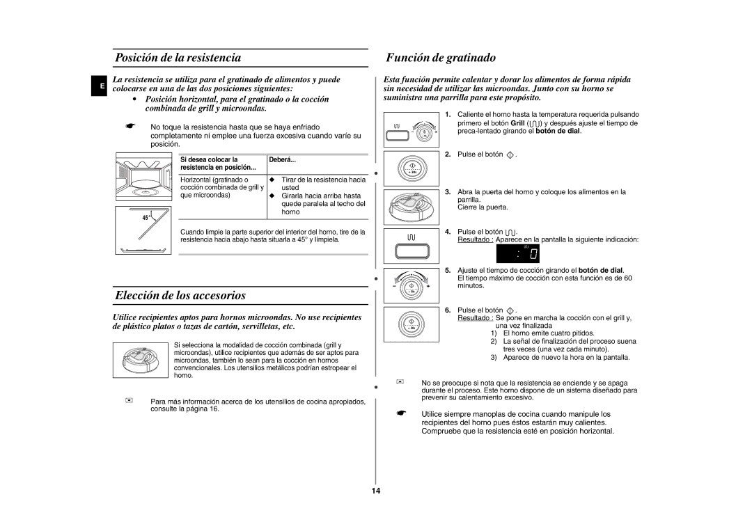 Samsung GE87L-BS/XEC manual Posición de la resistencia, Elección de los accesorios, Función de gratinado 