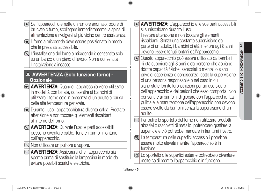 Samsung GE87MC/SWS manual Non utilizzare un pulitore a vapore, Avvertenza Solo funzione forno Opzionale 