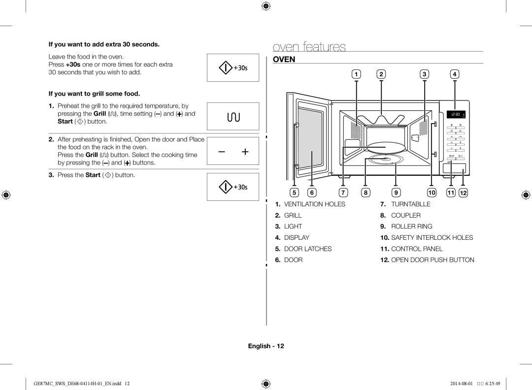 Samsung GE87MC/SWS manual Oven features, If you want to add extra 30 seconds, If you want to grill some food 