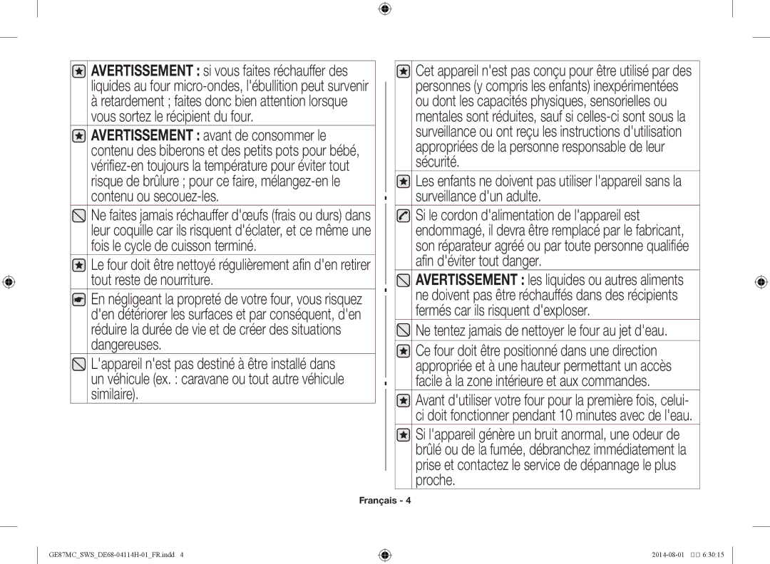 Samsung GE87MC/SWS manual Ne tentez jamais de nettoyer le four au jet deau 