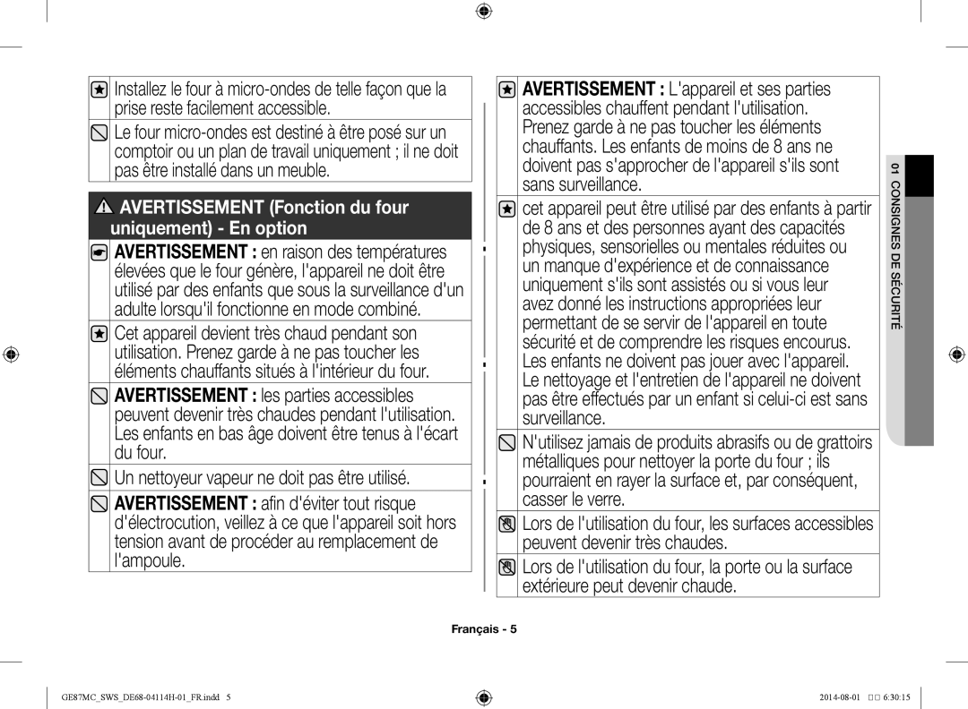 Samsung GE87MC/SWS manual Un nettoyeur vapeur ne doit pas être utilisé, Avertissement Fonction du four uniquement En option 