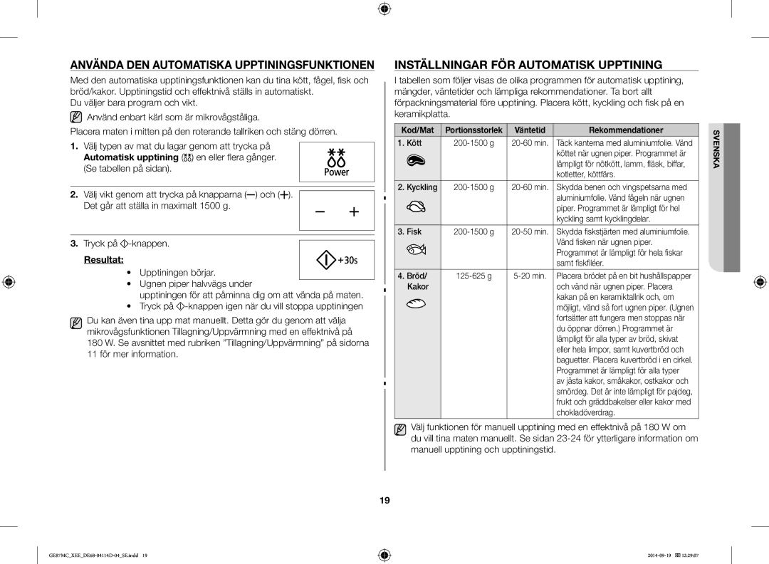 Samsung GE87MC/XEE manual Använda DEN Automatiska Upptiningsfunktionen, Inställningar FÖR Automatisk Upptining, Resultat 