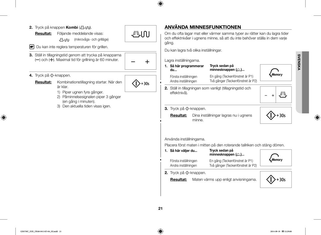 Samsung GE87MC/XEE manual Använda Minnesfunktionen, Tryck på knappen Kombi Resultat Följande meddelande visas 