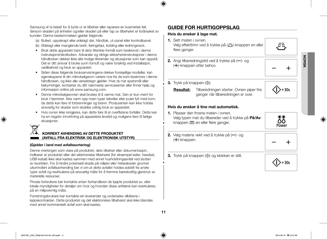 Samsung GE87MC/XEE manual Guide for Hurtigoppslag, Hvis du ønsker å lage mat, Hvis du ønsker å tine mat automatisk 