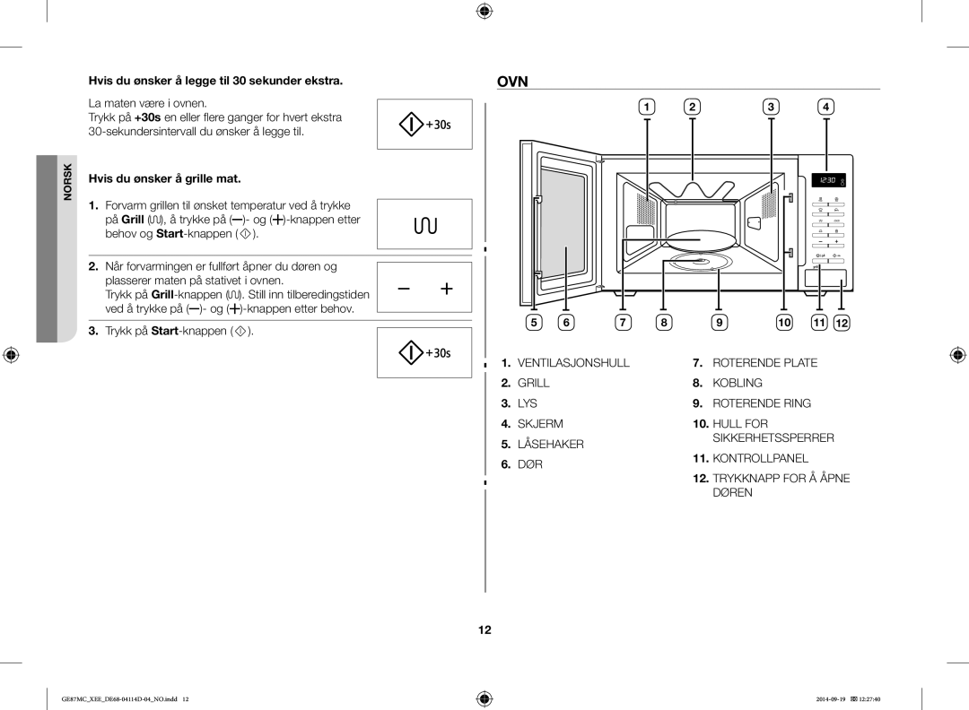 Samsung GE87MC/XEE manual Ovn, Hvis du ønsker å legge til 30 sekunder ekstra, Hvis du ønsker å grille mat 