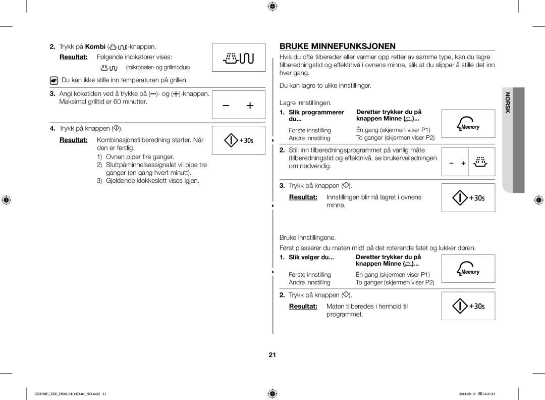 Samsung GE87MC/XEE Bruke Minnefunksjonen, Trykk på Kombi -knappen Resultat Følgende indikatorer vises, Lagre innstillingen 