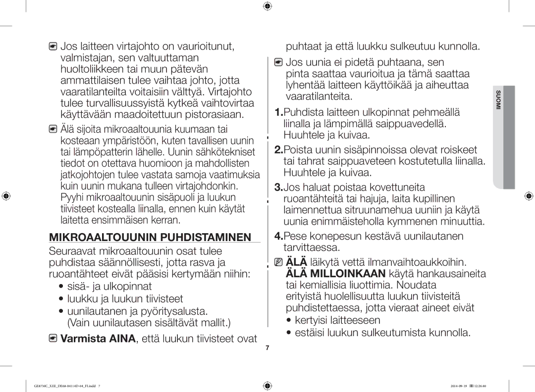 Samsung GE87MC/XEE manual Mikroaaltouunin Puhdistaminen, Pese konepesun kestävä uunilautanen tarvittaessa 