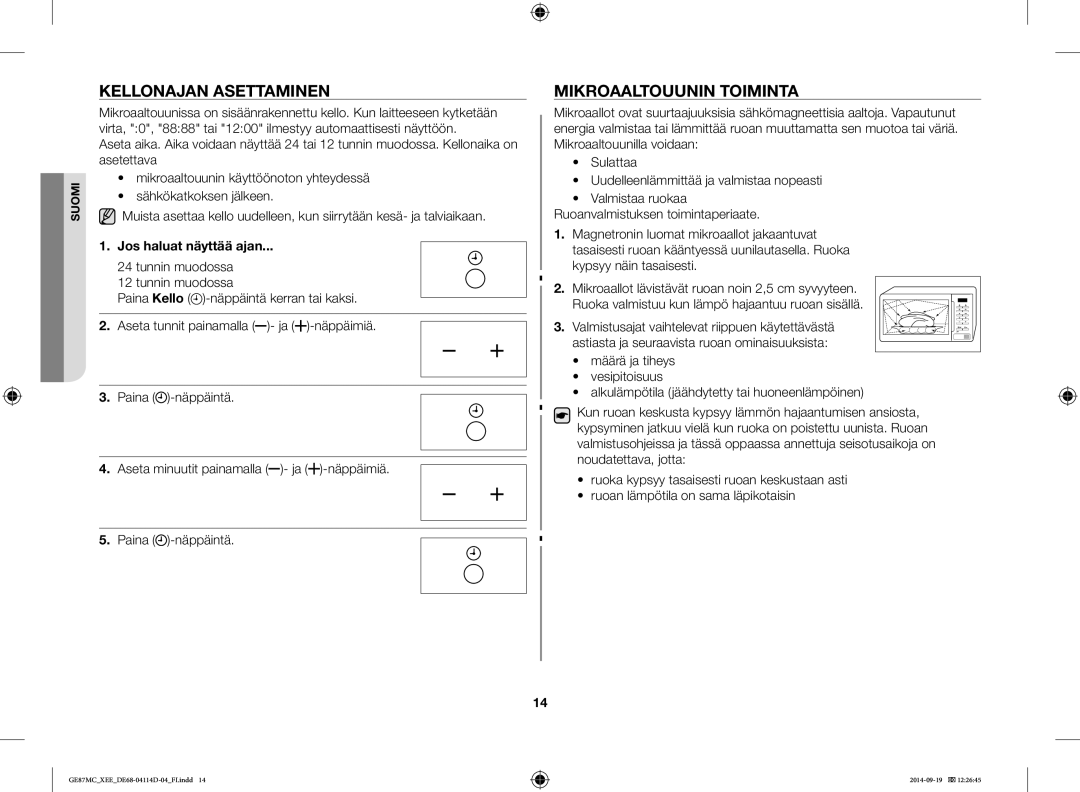 Samsung GE87MC/XEE manual Kellonajan Asettaminen, Mikroaaltouunin Toiminta, Jos haluat näyttää ajan 