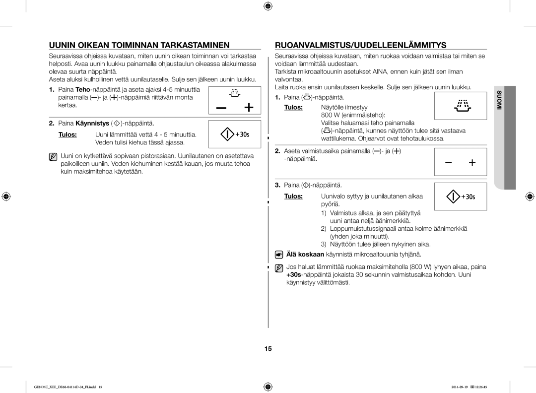 Samsung GE87MC/XEE manual Uunin Oikean Toiminnan Tarkastaminen, Ruoanvalmistus/Uudelleenlämmitys 