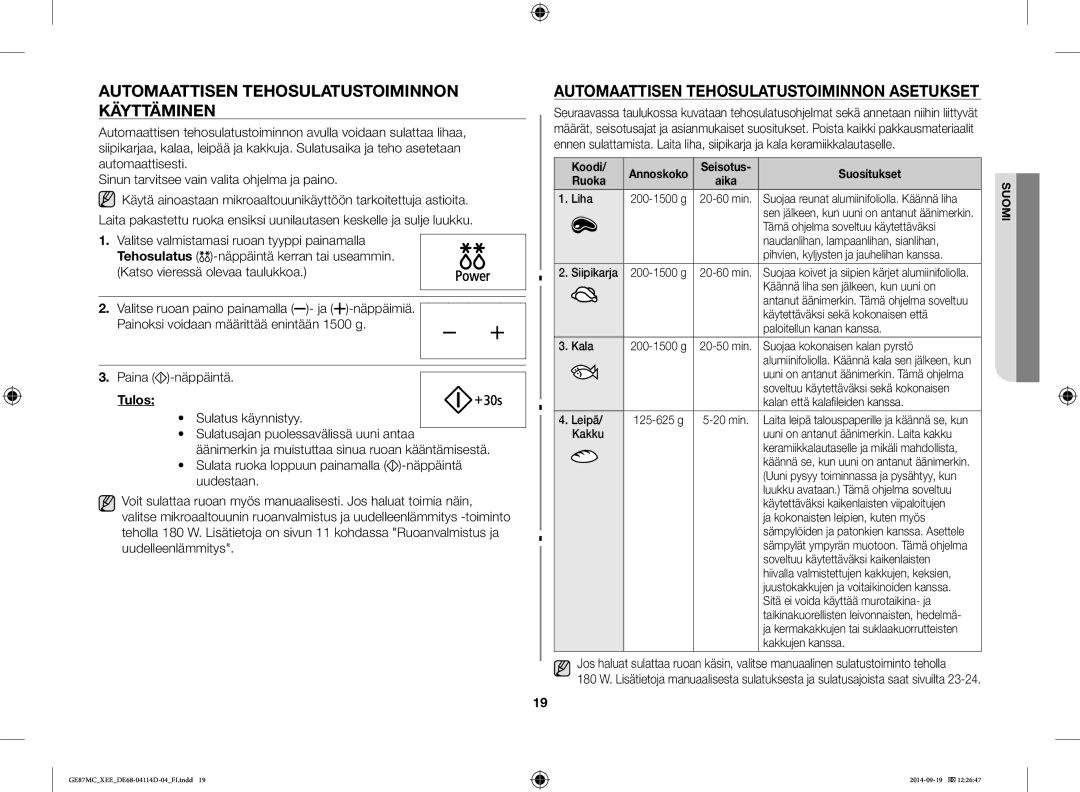 Samsung GE87MC/XEE manual Automaattisen Tehosulatustoiminnon Käyttäminen, Tulos, Koodi, Seisotus Suositukset Ruoka 