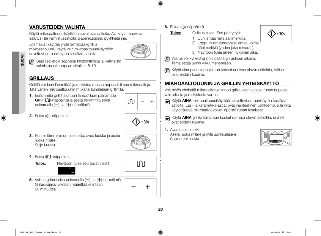 Samsung GE87MC/XEE manual Varusteiden Valinta, Grillaus, Mikroaaltouunin JA Grillin Yhteiskäyttö, Minuuttia 