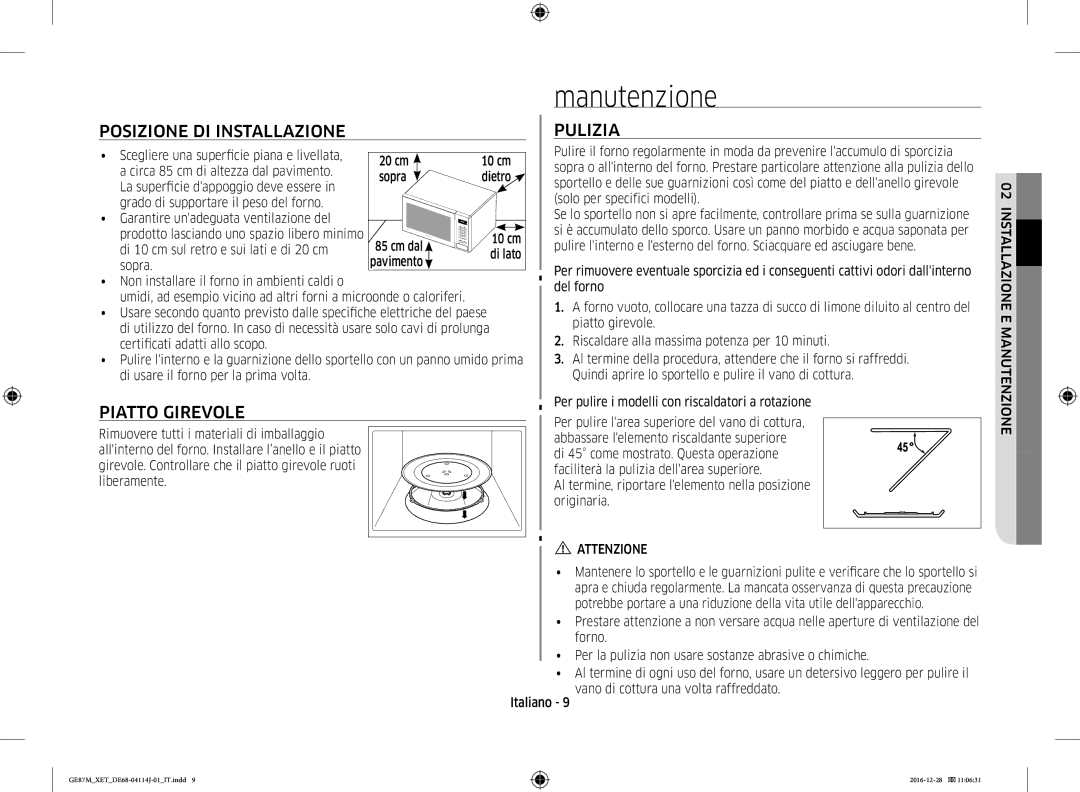 Samsung GE87M/XET manual Manutenzione, Posizione DI Installazione, Piatto Girevole, Pulizia, Attenzione 