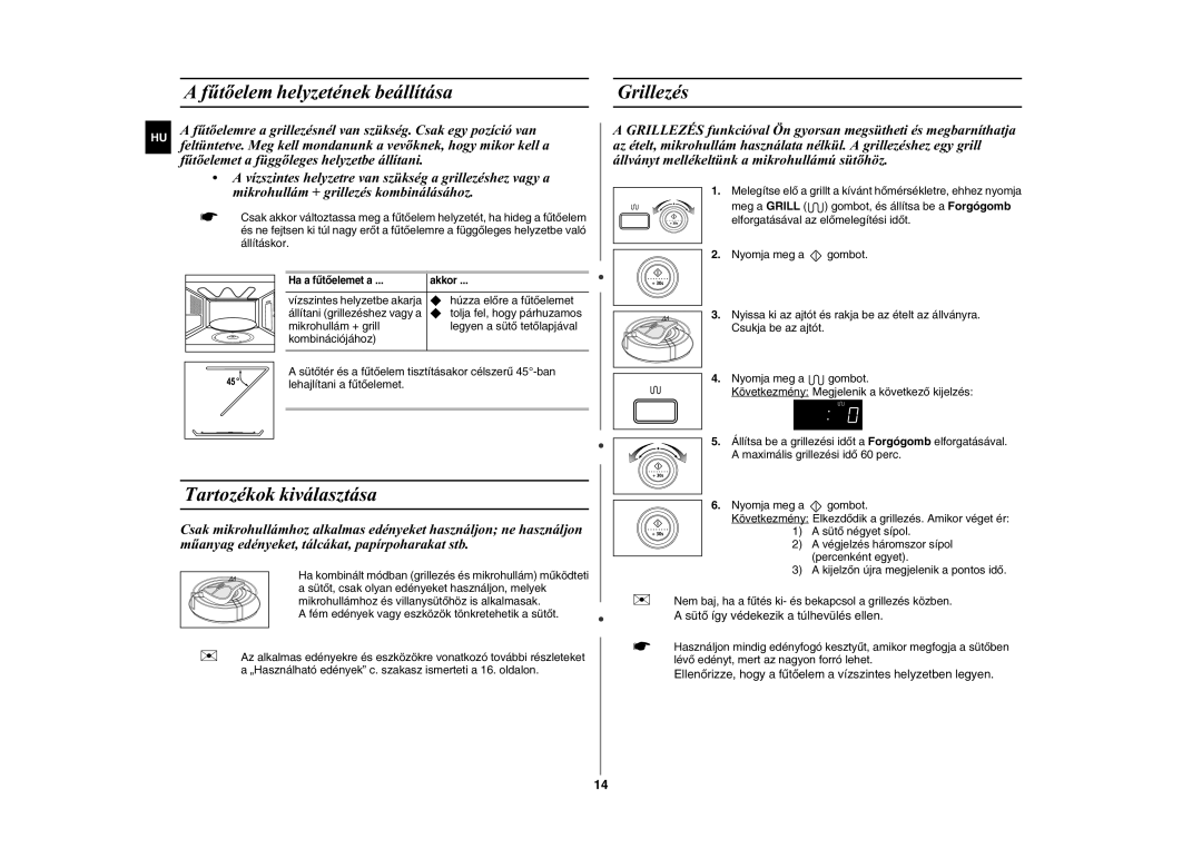 Samsung GE87W-S/XEH manual Fûtõelem helyzetének beállítása Grillezés, Tartozékok kiválasztása,  húzza elõre a fûtõelemet 