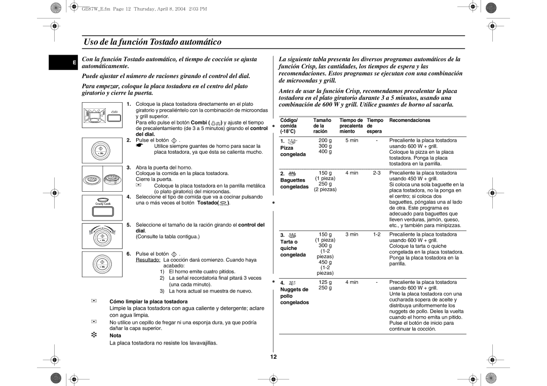 Samsung GE87W/XEC manual Uso de la función Tostado automático, Dial, Tarta o, Quiche, Cómo limpiar la placa tostadora 