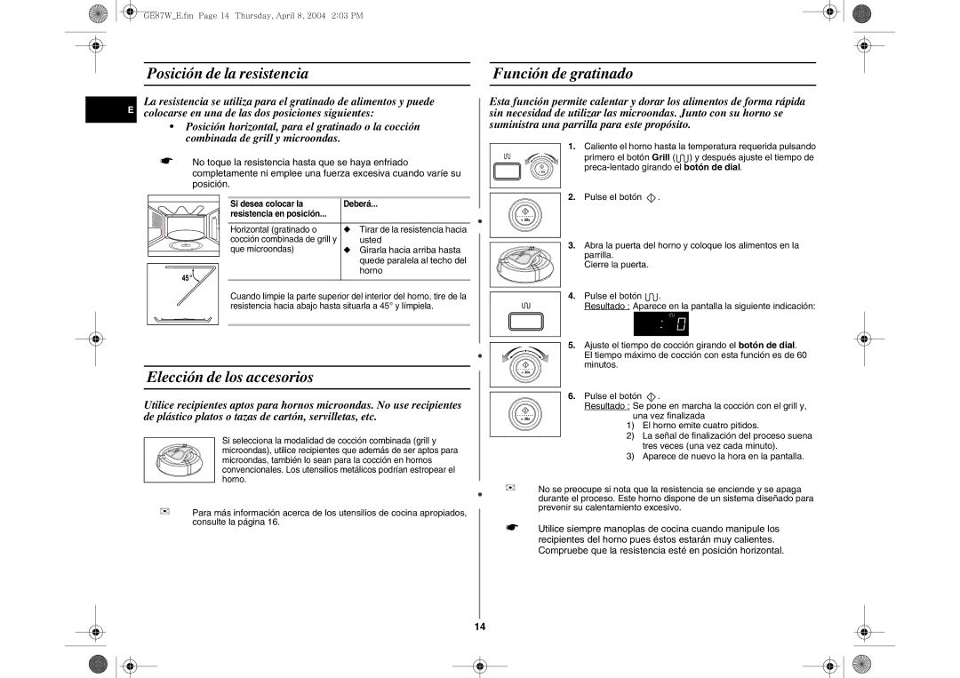 Samsung GE87W/XEC, GE87W-S/XEC manual Posición de la resistencia Función de gratinado, Elección de los accesorios 