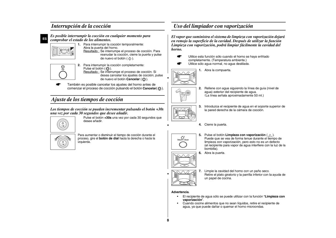 Samsung GE87Y/XEC manual Interrupción de la cocción, Ajuste de los tiempos de cocción, Uso del limpiador con vaporización 