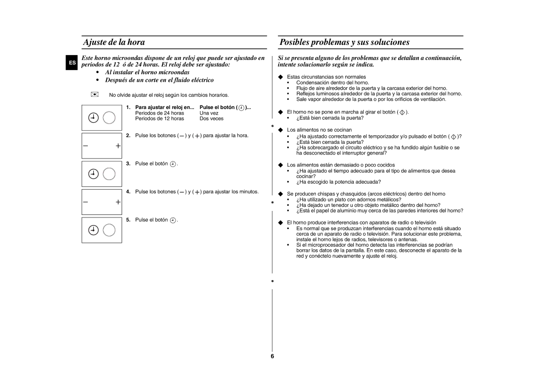 Samsung GE89M-S/XEC manual Ajuste de la hora, Posibles problemas y sus soluciones, Pulse el botón 