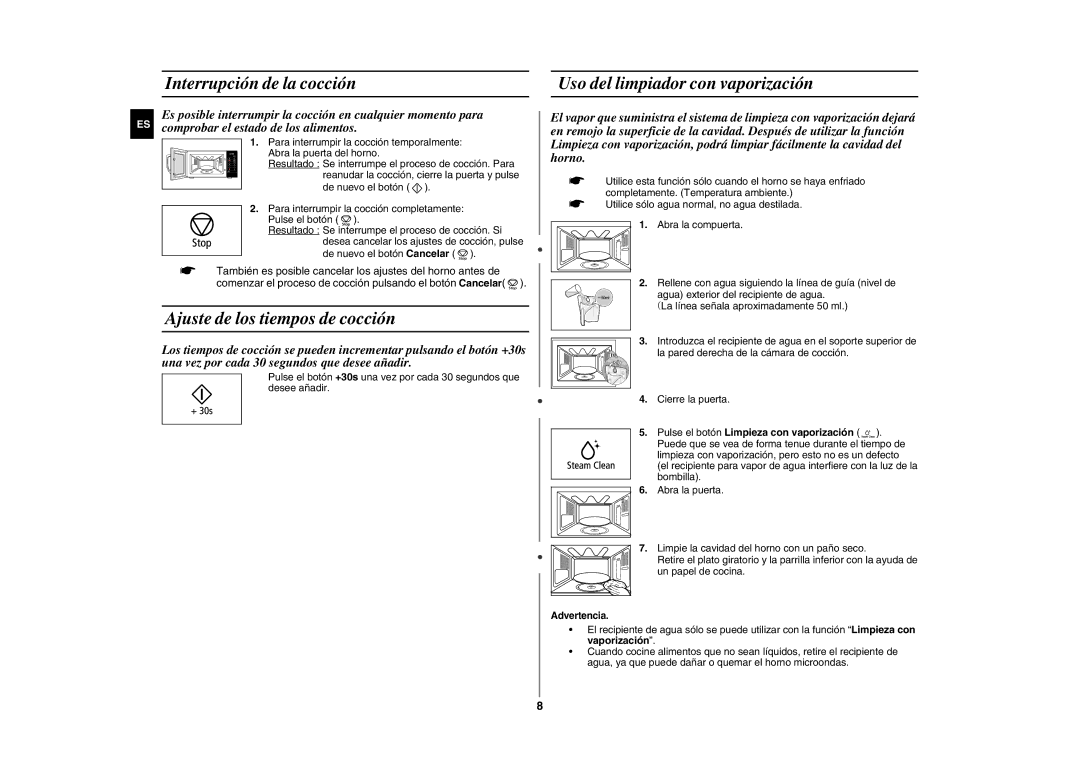 Samsung GE89M-S/XEC manual Interrupción de la cocción, Ajuste de los tiempos de cocción, Uso del limpiador con vaporización 