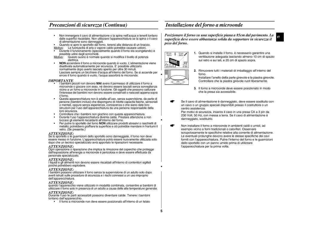 Samsung GE89ME-B/XET manual Precauzioni di sicurezza Continua, Installazione del forno a microonde, Importante, Attenzione 