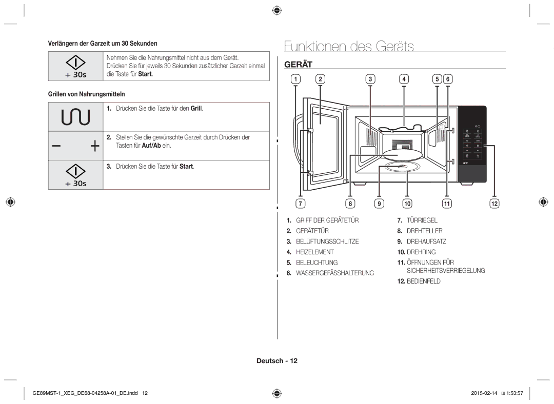 Samsung GE89MST-1/XEG manual Funktionen des Geräts, Verlängern der Garzeit um 30 Sekunden, Grillen von Nahrungsmitteln 