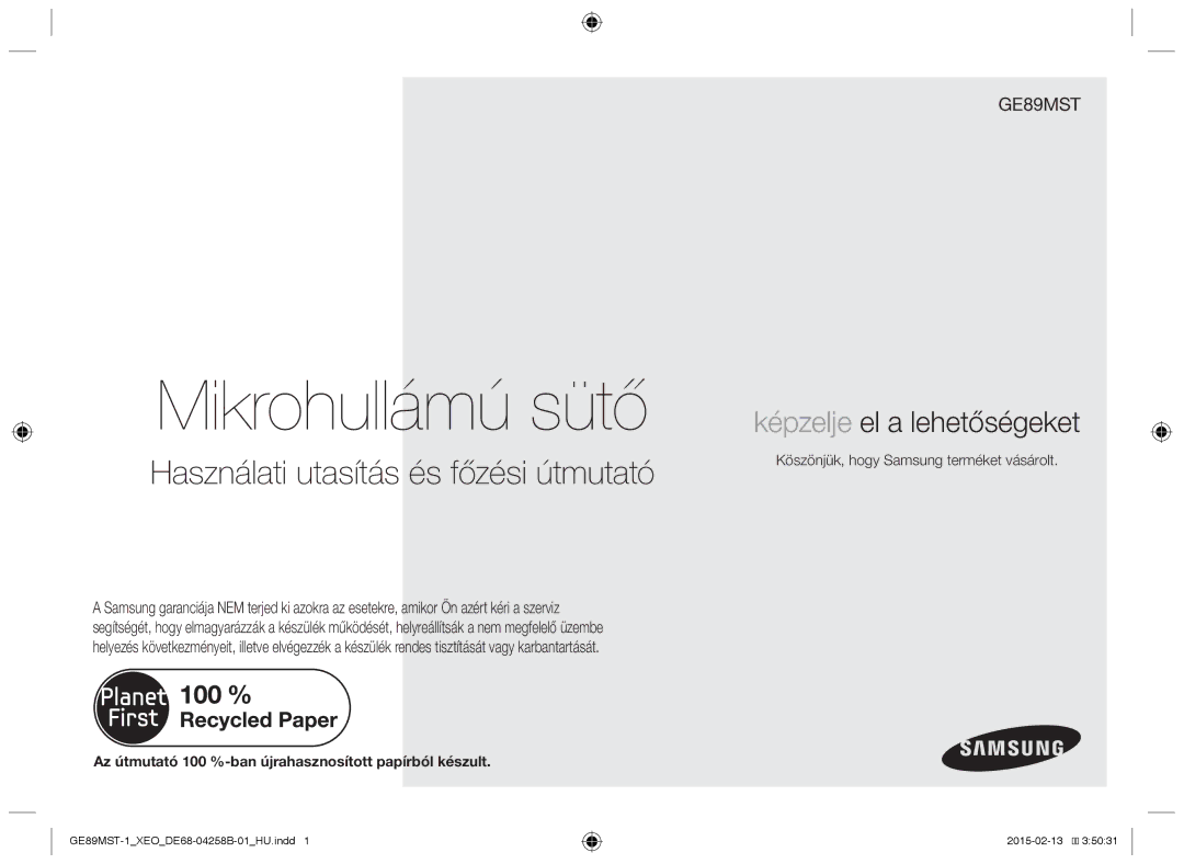 Samsung GE89MST-1/XEG Az útmutató 100 %-ban újrahasznosított papírból készult, Köszönjük, hogy Samsung terméket vásárolt 