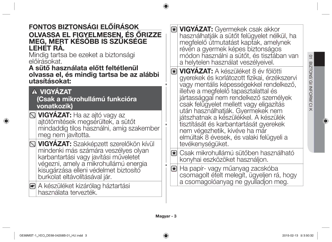 Samsung GE89MST-1/XEG manual Mindig tartsa be ezeket a biztonsági előírásokat, 01biztonsági információk 