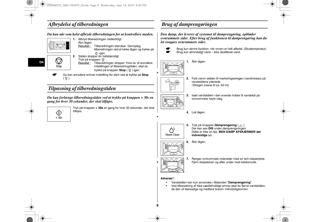 Samsung GE89MSTC/XEE manual Afbrydelse af tilberedningen Brug af damprengøringen, Tilpasning af tilberedningstiden 