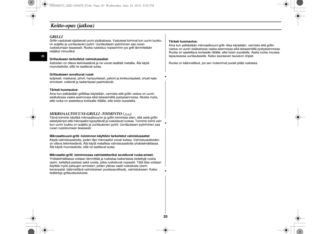 Samsung GE89MSTC/XEE manual Mikroaaltouuni-Grilli -Toiminto, Grillaukseen tarkoitetut valmistusastiat, Tärkeä huomautus 