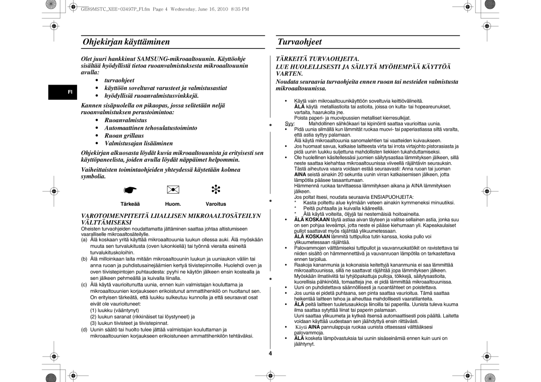 Samsung GE89MSTC/XEE manual Ohjekirjan käyttäminen Turvaohjeet, Tärkeää Huom 