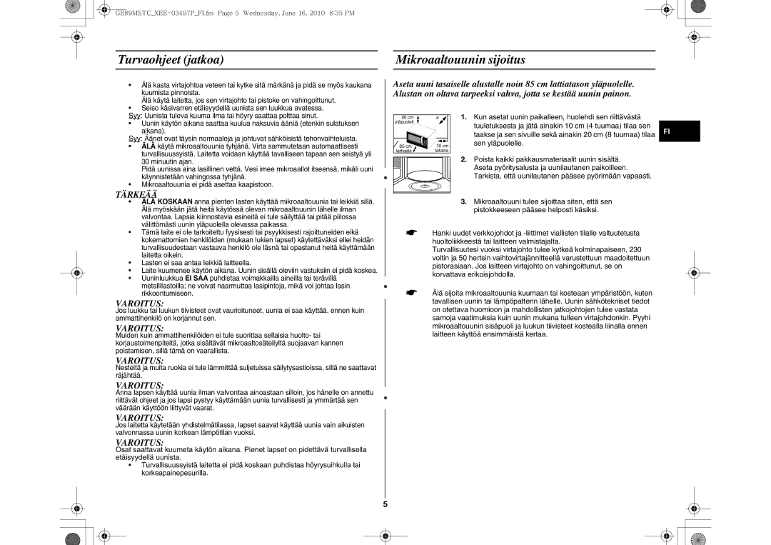 Samsung GE89MSTC/XEE manual Turvaohjeet jatkoa Mikroaaltouunin sijoitus, Tärkeää, Varoitus 