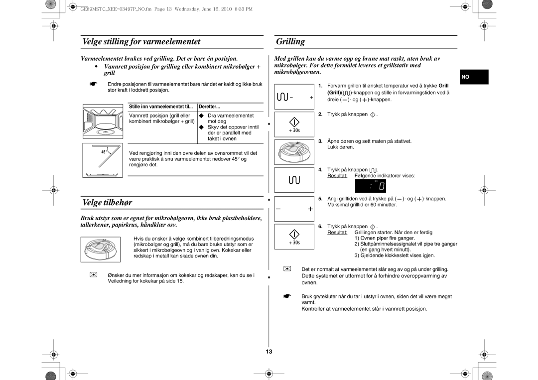 Samsung GE89MSTC/XEE manual Velge stilling for varmeelementet Grilling, Velge tilbehør 