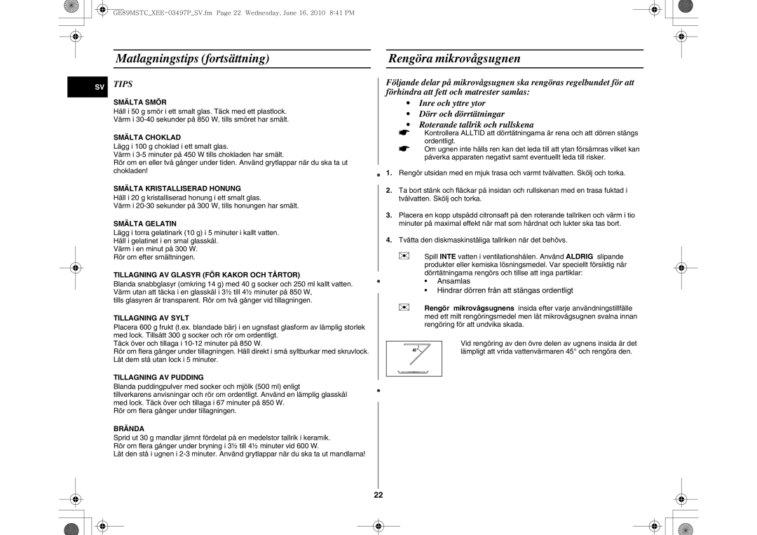 Samsung GE89MSTC/XEE manual Matlagningstips fortsättning Rengöra mikrovågsugnen, Tips 