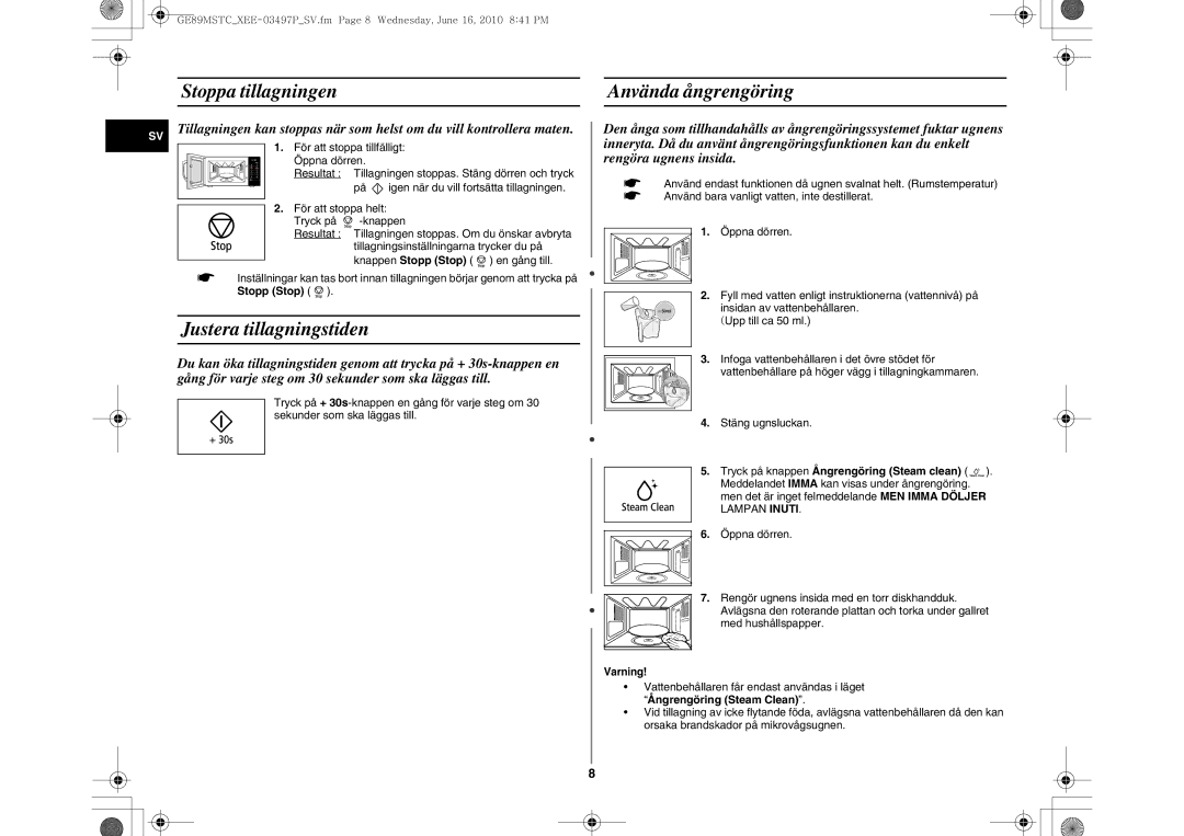 Samsung GE89MSTC/XEE manual Stoppa tillagningen, Justera tillagningstiden, Använda ångrengöring 