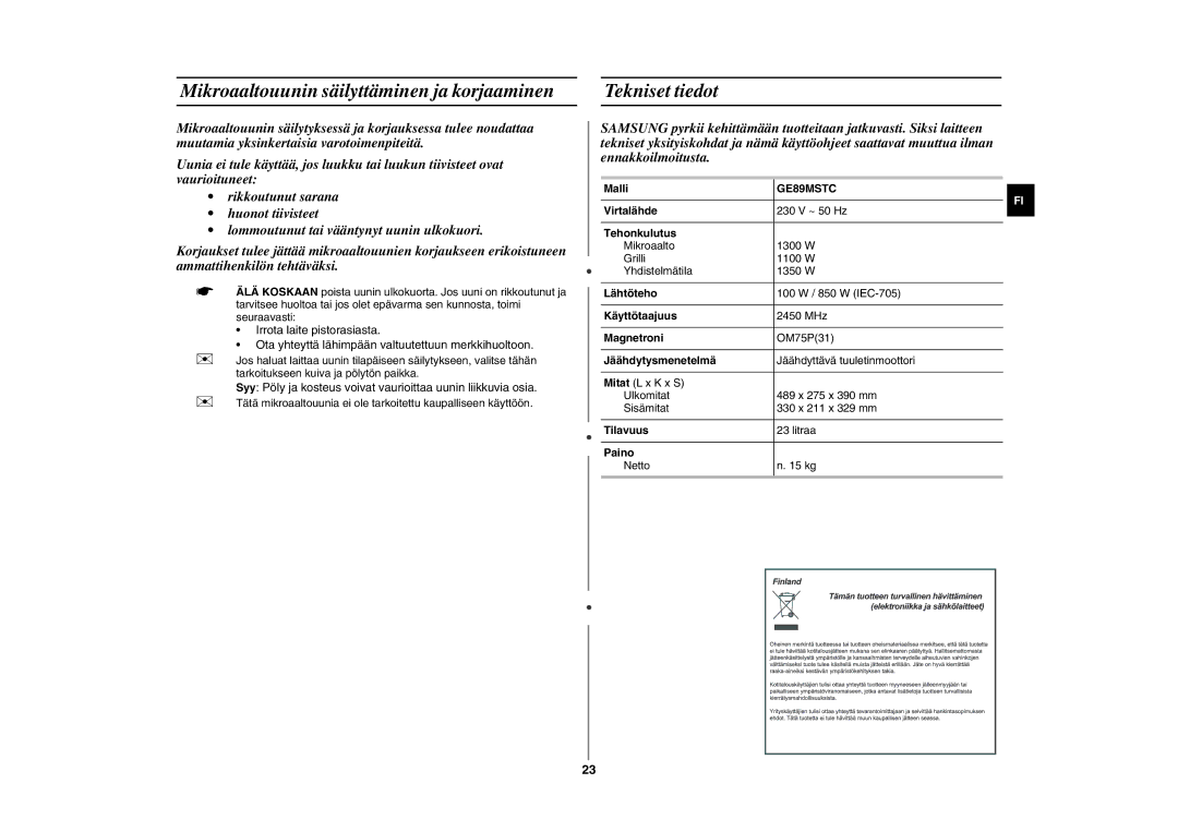 Samsung GE89MSTC/XEE manual Mikroaaltouunin säilyttäminen ja korjaaminen, Tekniset tiedot 