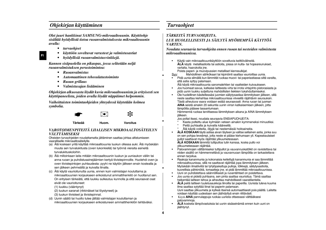 Samsung GE89MSTC/XEE manual Ohjekirjan käyttäminen, Turvaohjeet, Tärkeää Huom 