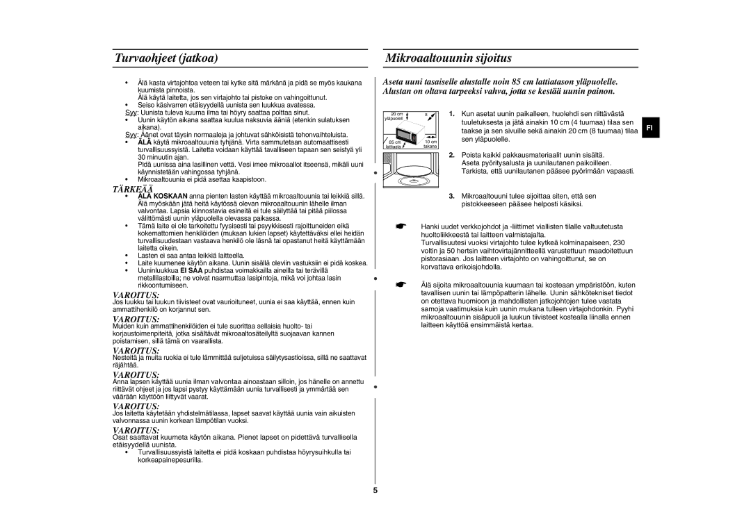 Samsung GE89MSTC/XEE manual Turvaohjeet jatkoa Mikroaaltouunin sijoitus, Tärkeää, Varoitus 