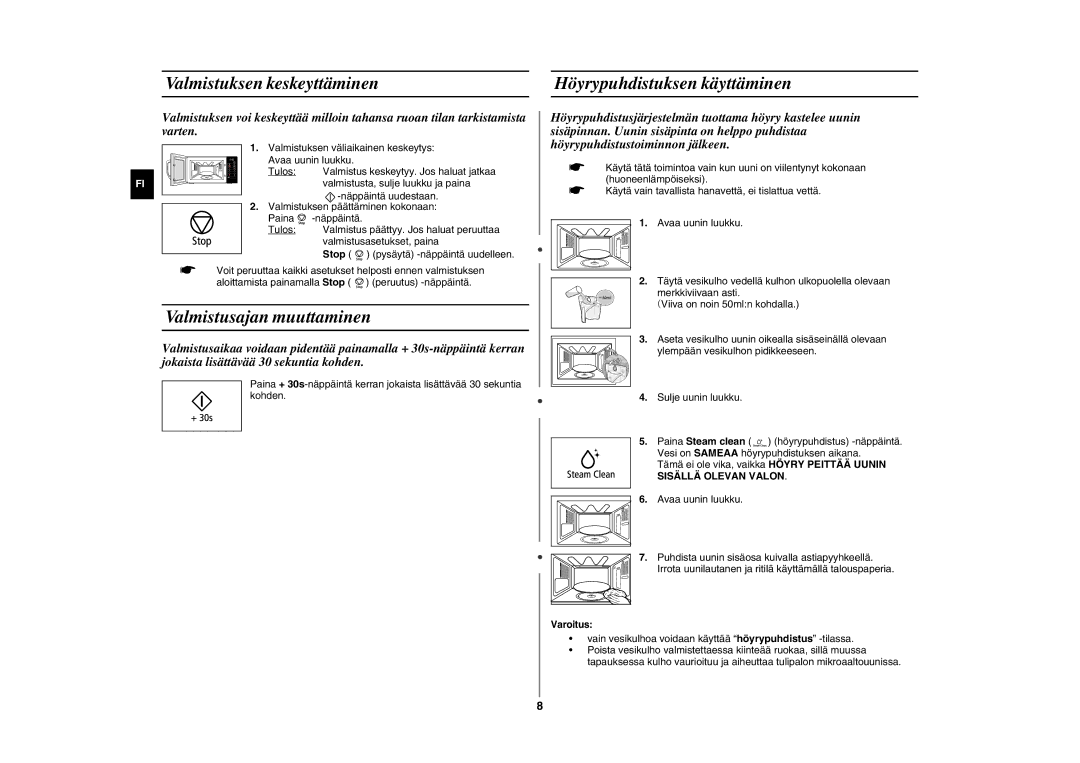 Samsung GE89MSTC/XEE manual Valmistuksen keskeyttäminen, Valmistusajan muuttaminen, Höyrypuhdistuksen käyttäminen, Stop 