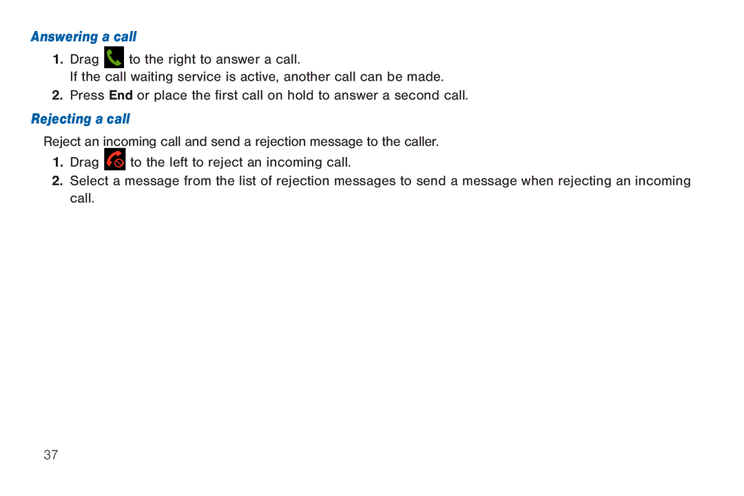 Samsung 40914, GEN, SMA380, BN66 user manual Answering a call, Rejecting a call 
