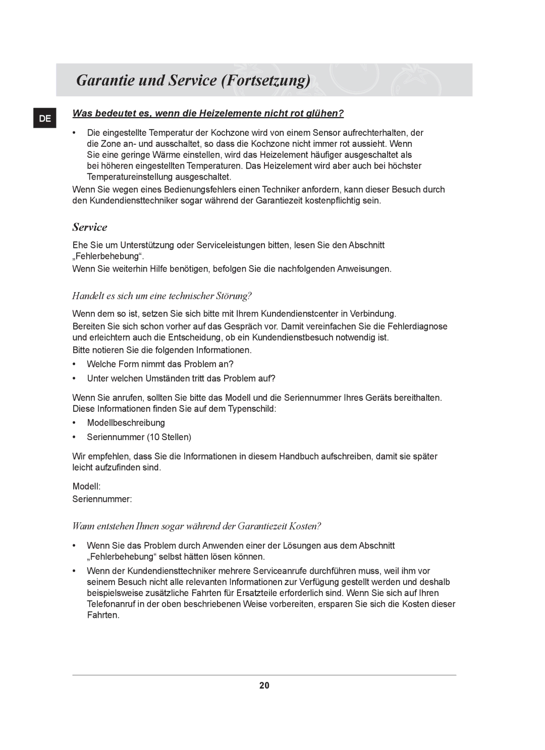 Samsung GF3N3T002/XEG manual Garantie und Service Fortsetzung, Handelt es sich um eine technischer Störung? 