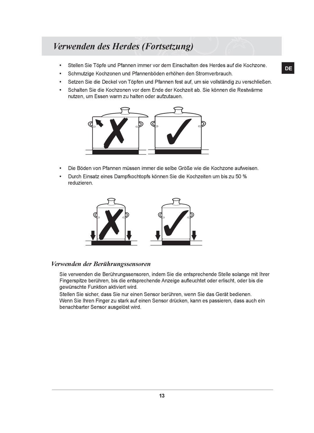 Samsung GF3C4T104/XEG, GF3N4T102/XEG manual Verwenden des Herdes Fortsetzung, Verwenden der Berührungssensoren 