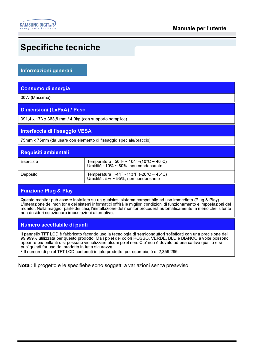 Samsung GH15DSSN/EDC Informazioni generali Consumo di energia, Dimensioni LxPxA / Peso, Interfaccia di fissaggio Vesa 