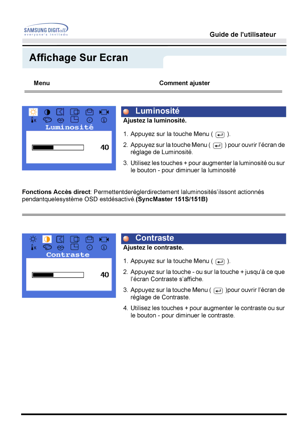 Samsung GH15LSSS/EDC, GH15LSAS Luminosité, Contraste, Menu Comment ajuster, Ajustez la luminosité, Ajustez le contraste 