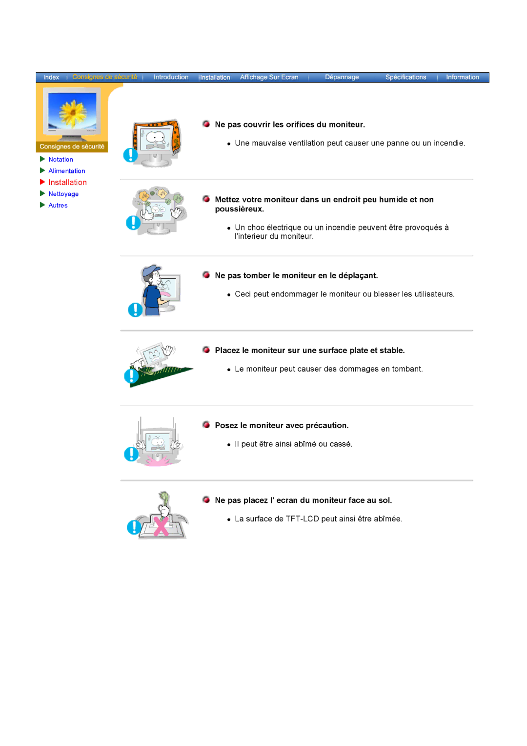 Samsung GH15PSAS/EDC manual Ne pas couvrir les orifices du moniteur, Ne pas tomber le moniteur en le déplaçant 