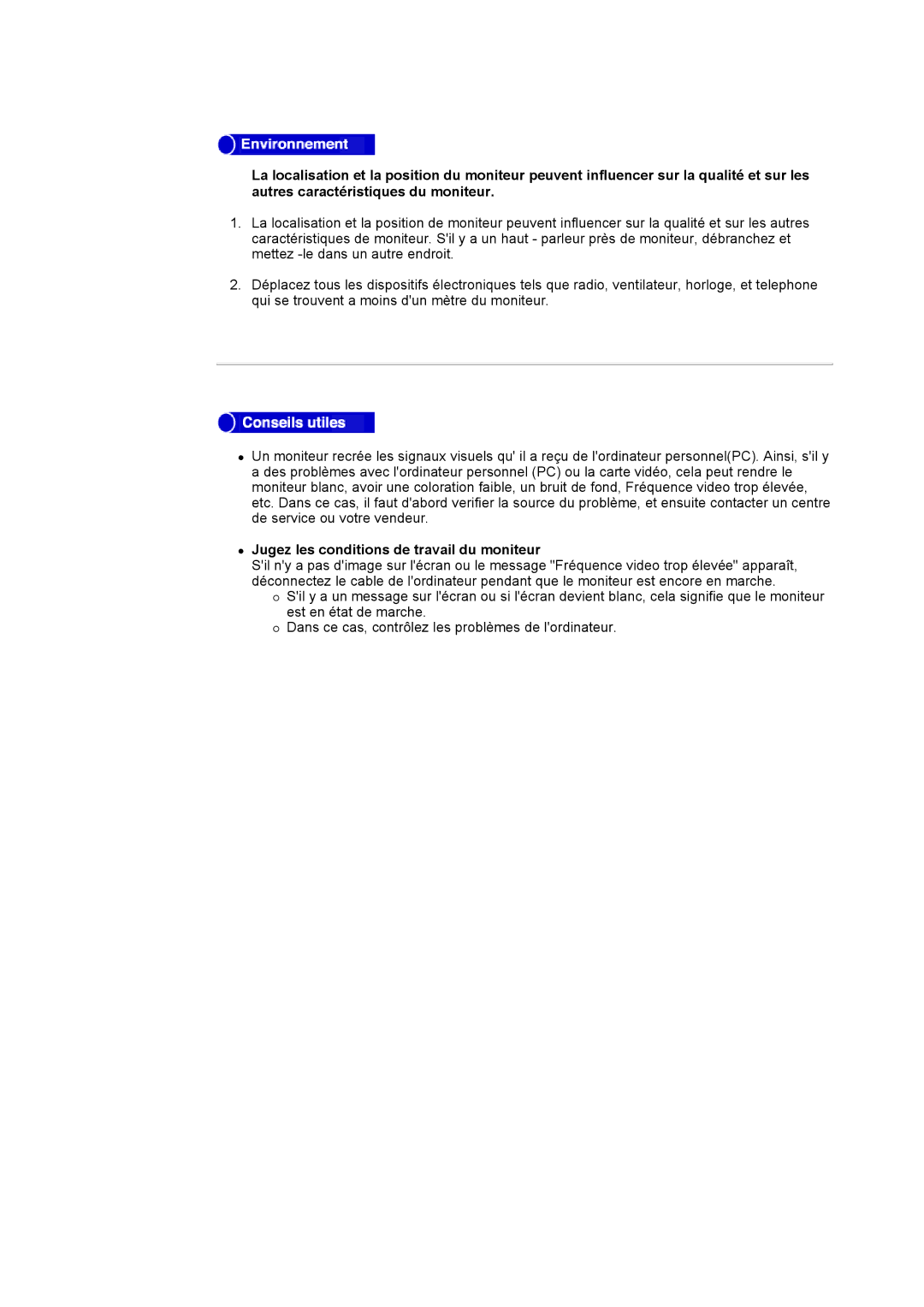 Samsung GH17ASAS/EDC, GH17ASPS/EDC, GH17ASPB/EDC, GH17ASAB/EDC manual Jugez les conditions de travail du moniteur 