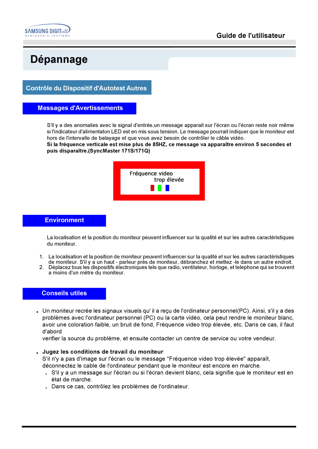 Samsung GH17BSPN/EDC, GH17BSPNV/EDC, GH17BSAN/EDC Environment, Conseils utiles, Jugez les conditions de travail du moniteur 