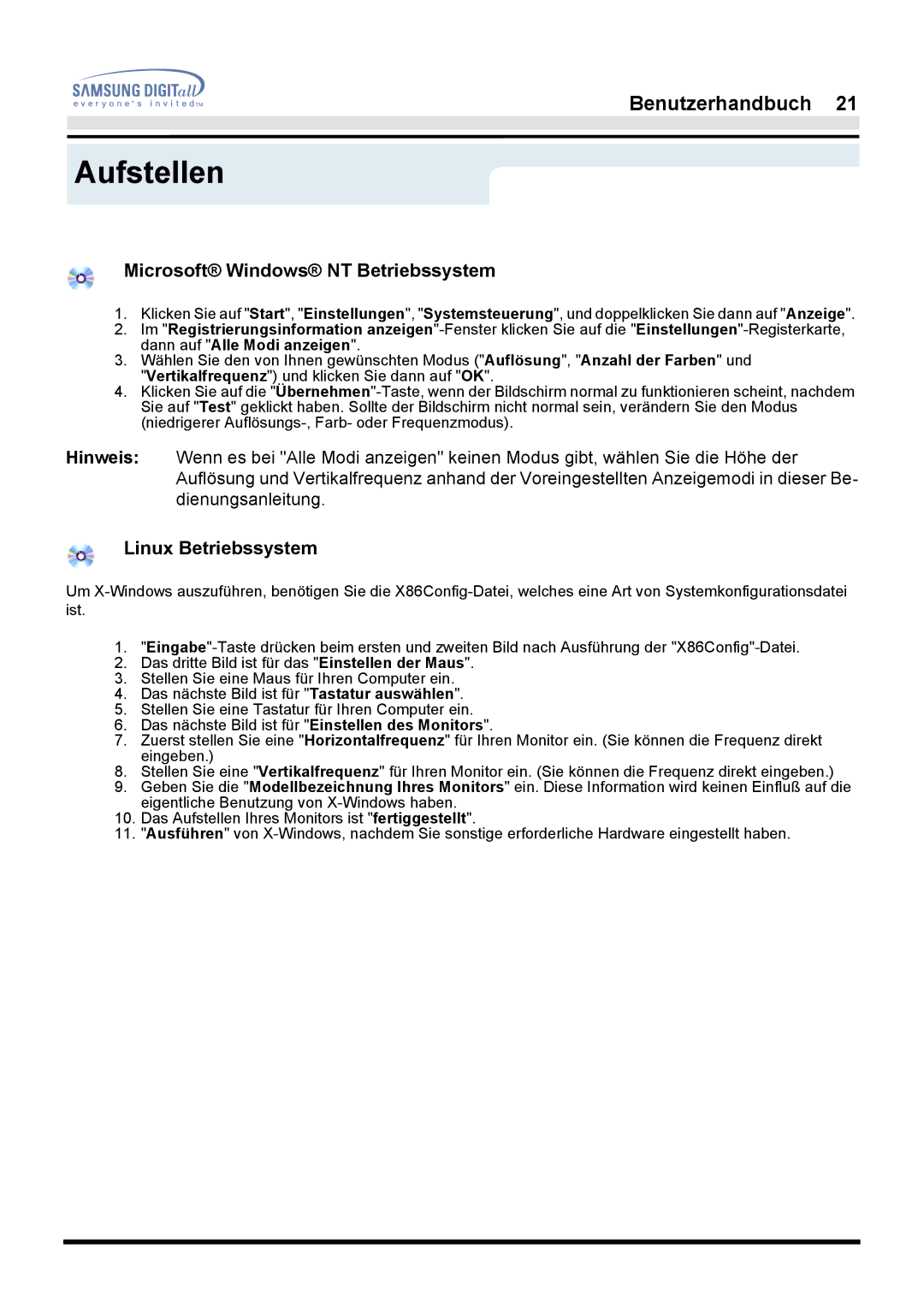 Samsung GH17LSANJ/EDC, GH17HSSN/EDC, GH17ESSNZ/EDC, GH17LSASJ/EDC Microsoft Windows NT Betriebssystem, Linux Betriebssystem 