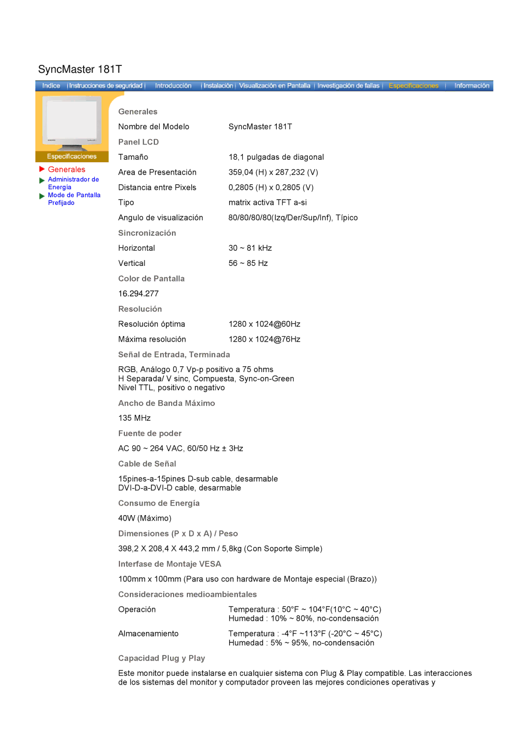 Samsung GH17HSSN/EDC, GH19AWBN/EDC, GH17ESSNZ/EDC, GH17LSAS/EDC, GH19PSAS/EDC, GH17LSSB/EDC, GH17LSANJ/EDC Generales, Panel LCD 