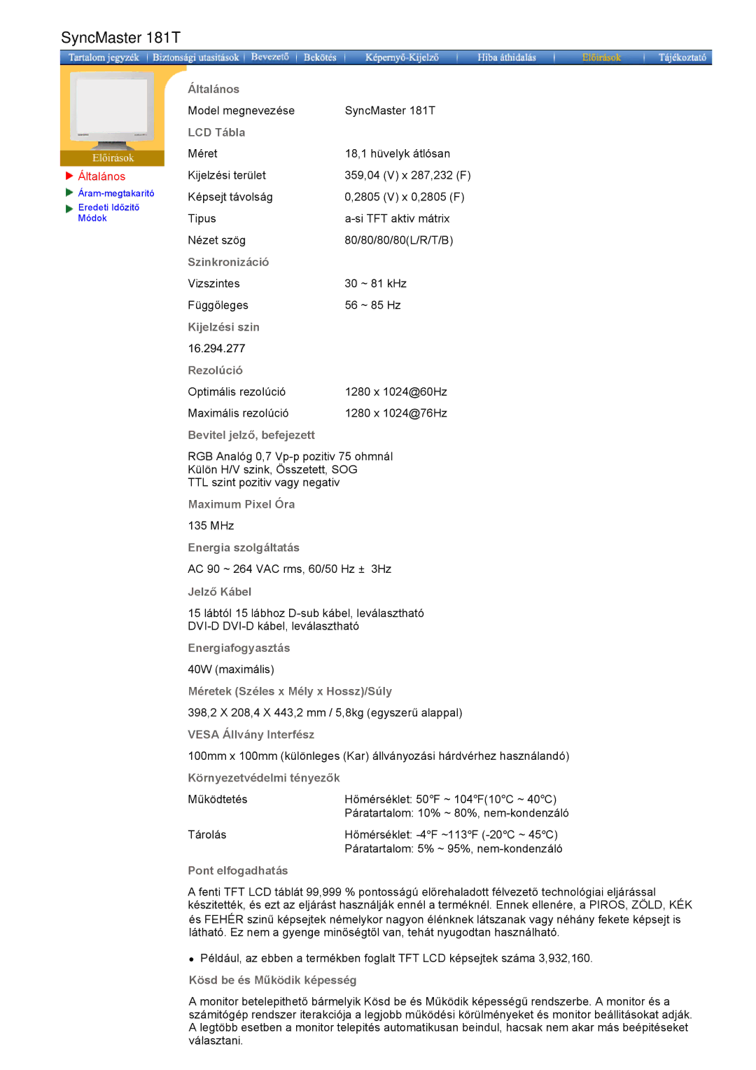 Samsung GH17LSAS/EDC, GH17LSANJ/EDC, GH17LSSS/EDC, GH17LSAN/EDC, GH19BSAB/EDC, GH19ASAS/EDC manual SyncMaster 181T, Általános 