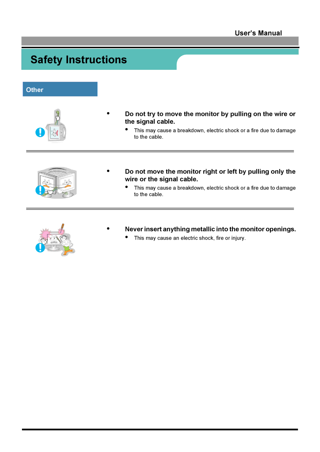 Samsung GH17LUSN/XSJ, GH15LUSN/XSJ manual Never insert anything metallic into the monitor openings 