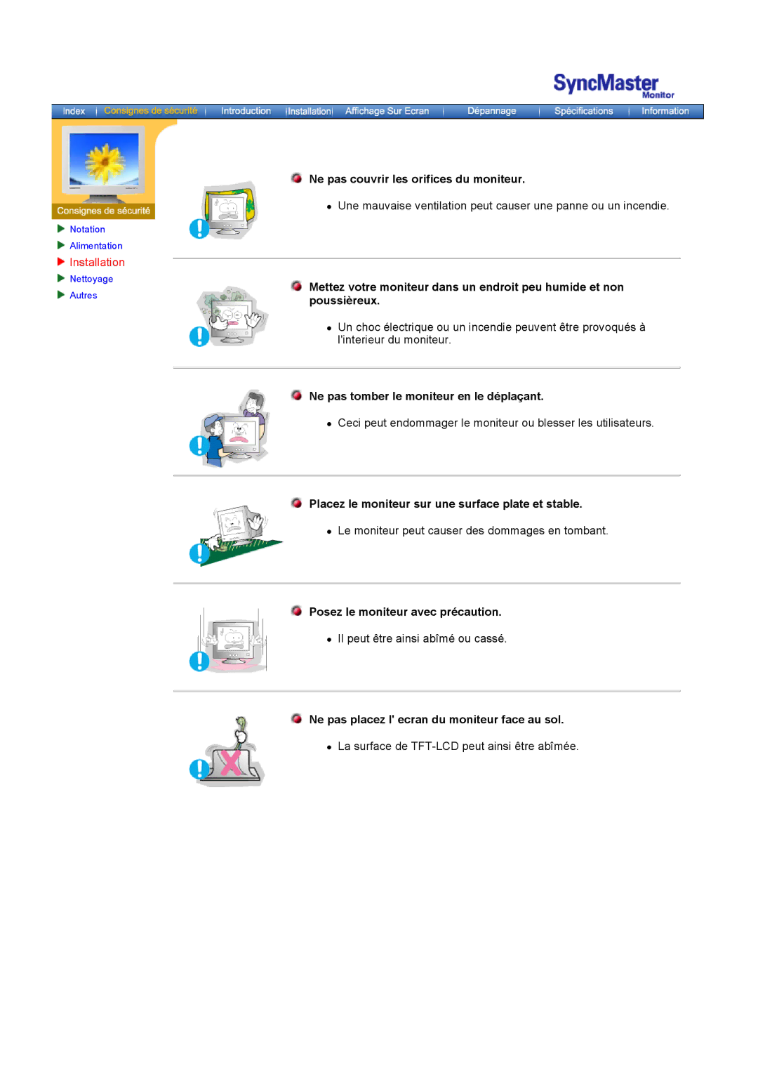 Samsung GH18PSAS/EDC, GH18PSSS/EDC manual Ne pas couvrir les orifices du moniteur, Ne pas tomber le moniteur en le déplaçant 